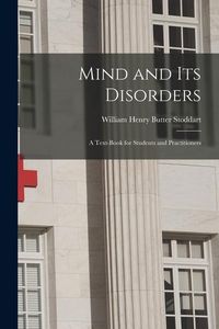 Produktbild: Mind and Its Disorders: A Text-Book for Students and Practitioners
