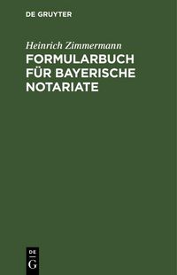 Produktbild: Formularbuch f&uuml;r Bayerische Notariate