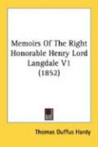 Produktbild: Memoirs of the Right Honorable Henry Lord Langdale V1 (1852)