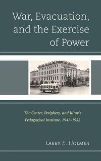Produktbild: War, Evacuation, and the Exercise of Power