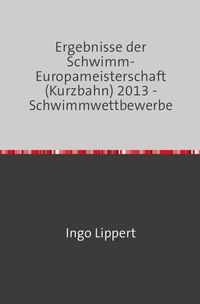 Bild vom Artikel Sportstatistik / Ergebnisse der Schwimm-Europameisterschaft (Kurzbahn) 2014 - Schwimmwettbewerbe vom Autor Ingo Lippert