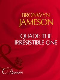 Bild vom Artikel Quade: The Irresistible One (Mills & Boon Desire) vom Autor Bronwyn Jameson