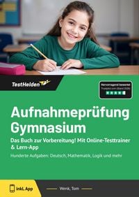 Produktbild: Aufnahmepr&uuml;fung Gymnasium: Das Buch zur Vorbereitung! Mit Online-Testtrainer & Lern-App