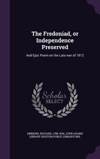 Produktbild: The Fredoniad, or Independence Preserved