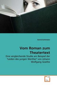 Produktbild: Kohlmeier, A: Vom Roman zum Theatertext