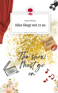 Produktbild: Alles f&auml;ngt mit 17 an. Life is a Story - story.one