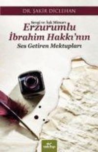 Produktbild: Sevgi ve Ask Mimari Erzurumlu Ibrahim Hakkinin Ses Getiren Mektuplari
