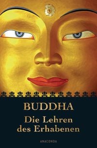 Bild vom Artikel Buddha - Die Lehren des Erhabenen vom Autor Buddha