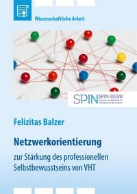 Produktbild: Netzwerkorientierung zur St&auml;rkung des professionellen Selbstbewusstseins von Video-Home-Training (VHT)