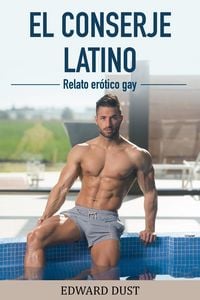 Produktbild: El Conserje Latino Relato Erotico Gay