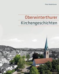 Produktbild: Oberwinterthurer Kirchengeschichten