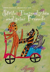 Produktbild: Stritzi Tausendsch&ouml;n und seine Freunde