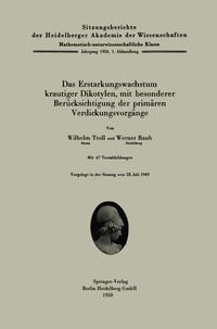 Produktbild: Das Erstarkungswachstum krautiger Dikotylen, mit besonderer Ber&uuml;cksichtigung der prim&auml;rem Verdickungsvorg&auml;nge