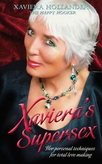Produktbild: Xaviera's Supersex: Her Personal Techniques for Total Lovemaking