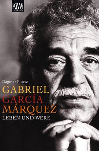 Bild vom Artikel Gabriel García Márquez vom Autor Dagmar Ploetz