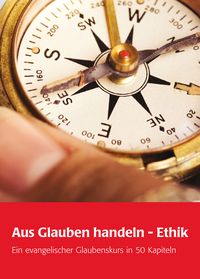 Produktbild: Aus Glauben handeln - Ethik