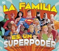 Produktbild: La Familia Es Un Superpoder (Family Is a Superpower)