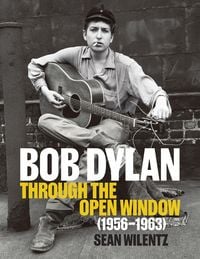 Produktbild: Bob Dylan: Through the Open Window, 1956-1963