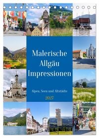 Produktbild: Malerische Allg&auml;u Impressionen. Alpen, Seen und Altst&auml;dte (Tischkalender 2027 DIN A5 hoch), CALVENDO Monatskalender