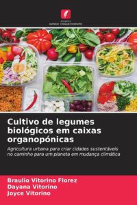 Produktbild: Cultivo de legumes biol&oacute;gicos em caixas organop&oacute;nicas