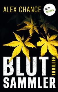 Produktbild: Blutsammler: Eine brillante Psychotherapeutin - und ein eiskalter Serienkiller