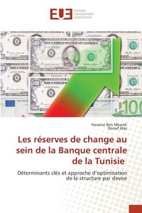 Produktbild: Les r&eacute;serves de change au sein de la Banque centrale de la Tunisie