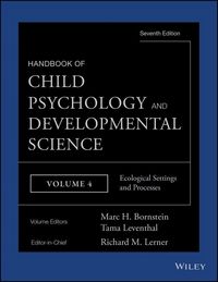 Produktbild: Handbook of Child Psychology and Developmental Science, Ecological Settings and Processes