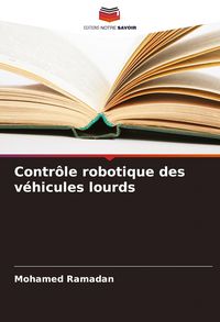 Produktbild: Contr&ocirc;le robotique des v&eacute;hicules lourds