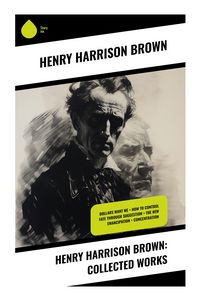 Produktbild: Henry Harrison Brown: Collected Works