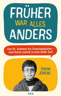 Produktbild: Fr&uuml;her war alles anders