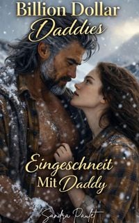 Produktbild: Eingeschneit Mit Daddy (Billion Dollar Daddies [DE], #7)