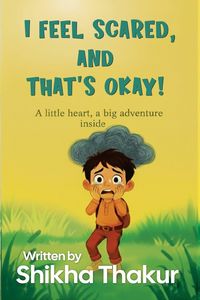 Produktbild: I Feel Scared, and That's Okay!