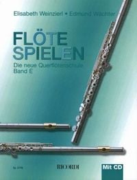 Bild vom Artikel Wächter, E: Flöte spielen E/mit CD vom Autor Elisabeth Weinzierl