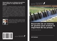 Produktbild: Desarrollo de un sistema de gesti&oacute;n para evaluar la seguridad de las presas