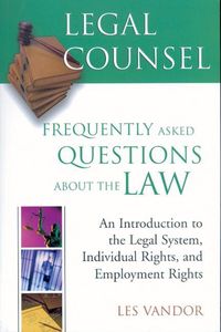 Produktbild: Legal Counsel, Book One: An Introduction to the Legal System, Individual Rights, and Employment Rights