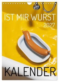 Produktbild: Ist mir Wurst Kalender (Wandkalender 2027 DIN A4 hoch), CALVENDO Monatskalender