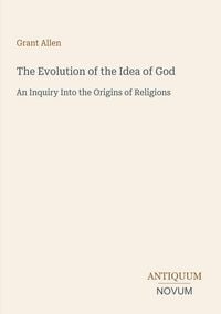 Produktbild: The Evolution of the Idea of God