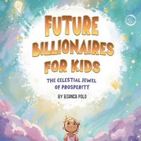 Produktbild: Future Billionaires For Kids