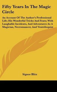 Produktbild: Blitz, S: Fifty Years In The Magic Circle