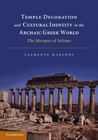 Produktbild: Temple Decoration and Cultural Identity in the Archaic Greek World