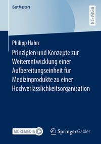 Produktbild: Prinzipien und Konzepte zur Weiterentwicklung einer Aufbereitungseinheit f&uuml;r Medizinprodukte zu einer Hochverl&auml;sslichkeitsorganisation