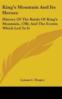 Produktbild: Draper, L: King's Mountain And Its Heroes