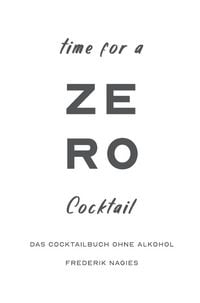 Produktbild: Zero: Dein Cocktailbuch ohne Alkohol