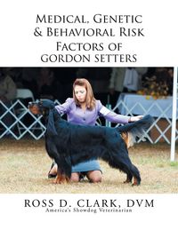 Produktbild: Medical, Genetic & Behavioral Risk Factors of Gordon Setters
