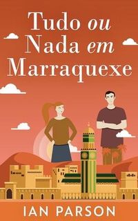 Produktbild: Tudo ou Nada em Marraquexe