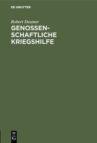 Produktbild: Genossenschaftliche Kriegshilfe