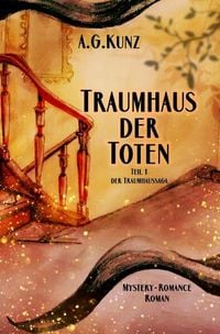 Produktbild: Die Traumhaussaga - Teil 1 - Traumhaus der Toten