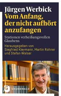Produktbild: Vom Anfang, der nicht aufh&ouml;rt anzufangen