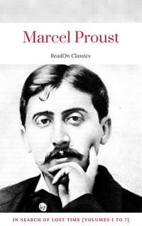 Produktbild: Marcel Proust: In Search of Lost Time [volumes 1 to 7] (ReadOn Classics)