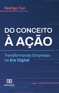 Produktbild: Do Conceito &agrave; A&ccedil;&atilde;o